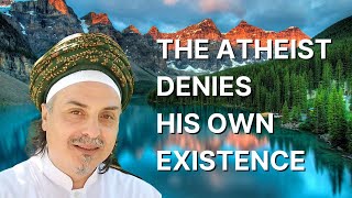 THE ATHEIST DENIES HIS OWN EXISTENCE [upl. by Eednus]