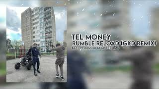 OMH Tel Money  Rumble Reload GKD Remix Prod MKThePlug [upl. by Aitnic]