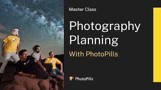 Photography Planning Class with PhotoPills app [upl. by Aicile261]