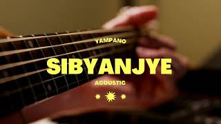 Yampano  Sibyanjye  Acoustic version [upl. by Giule]