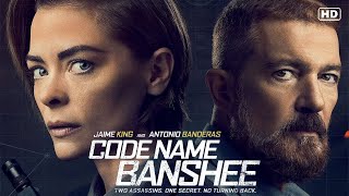 Action Movies 2024  CODE NAME BANSHEE 2022 Full Movie  Best Antonio Banderas Full Action Movies [upl. by Esilehc]