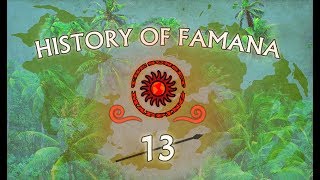 History Of Famana  Episode 13  Dramatic cruises [upl. by Gerda510]