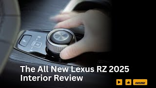 The All New Lexus RZ 2025 Interior Review [upl. by Prevot443]