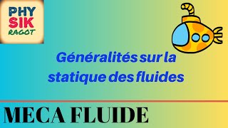 Généralités sur la statique des fluides [upl. by Asiela]