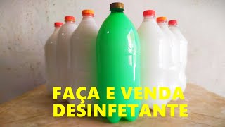 FAÇA E VENDA DESINFETANTE [upl. by Leinto]