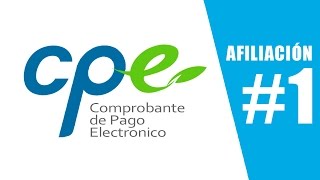 CPE 1  Afiliación al sistema de emisión electronica [upl. by Ydur]