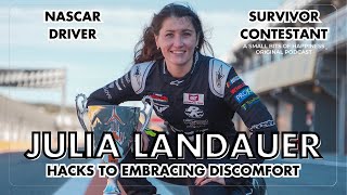 NASCAR Driver Julia Landauers Hacks On Embracing Discomfort [upl. by Nitreb83]