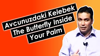 Avcunuzdaki Kelebek  The Butterfly Inside Your Palm  Ahmet Şerif İzgören  English Subtitles [upl. by Alcot]