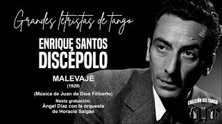 Grandes letristas de tango  Enrique Santos Discépolo  Malevaje [upl. by Otilrac]