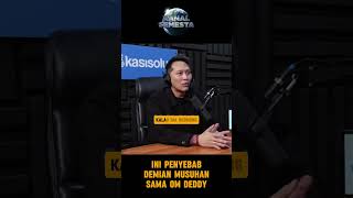 PENYEBAB DEMIAN MUSUHAN SAMA OM DEDDY demianaditya deddycorbuzier podcast kasisolusi [upl. by Amhsirak]