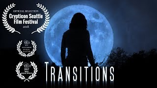 Transitions Drama  Horror Short [upl. by Bergmans926]