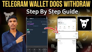 Dogs Coin Telegram Wallet Withdraw Step By Step Guide  Telegram Wallet Dogs Coin Exchange [upl. by Anitsuga]