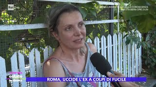 Uccide la ex a colpi di fucile le testimonianze  Estate in diretta 04072024 [upl. by Nos240]