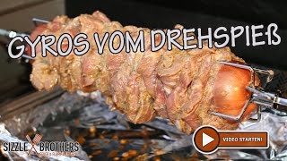 Gyros vom Drehspieß  Gyros vom Gasgrill  SizzleBrothers [upl. by Zach]