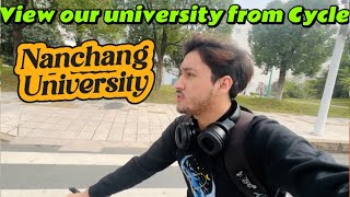 View our university from cycle nanchang university in China mbbsinchina pashtovlogs [upl. by Nuncia]