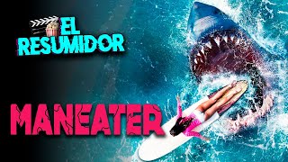 Otra ESTÚPIDA pelicula de TIBURONES MANEATER  Resumen en 10 Minutos [upl. by Allevon481]