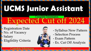 UCMS Junior Assistant Cut Off 2024  UCMS Junior Assistant Complete information 2024 ucms [upl. by Kristy585]