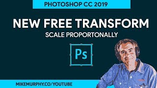 How To Free Transform in Adobe Photoshop CC 2019 [upl. by Sinclair183]