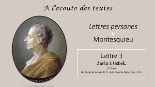 LECTURE de la quotLettre 3quot des LETTRES PERSANES 📝 de MONTESQUIEU [upl. by Negyam164]