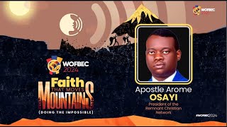 Spiritual Substance  Apostle Arome Osayi WOFBEC 2024  FAITH THAT MOVES MOUTAIN  4012024 [upl. by Cesaria]