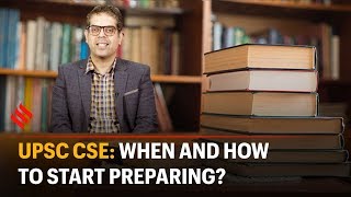 UPSC Civil Services Exam When and how to start preparing  UPSE CSE 2020 [upl. by Paxon]