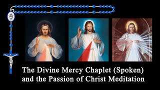 The Divine Mercy Chaplet Spoken with the Passion of Christ Meditation in 4K [upl. by Lewert]