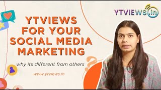 Why to choose Ytviewsin for your social media marketing amp why its different from other realytviews [upl. by Abdulla]