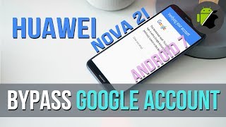 Bypass FRP Google account on Huawei Nova 2i amp all Huawei devices Android 7 [upl. by Ariec]