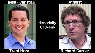 Trent Horn Countered with Facts by Richard Carrier  Historicity of Jesus [upl. by Elaval718]