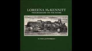 Loreena MCKennitt The Wind That Shakes the Barley [upl. by Ibbetson]