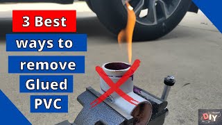 3 quick ways to remove glued PVC fittings [upl. by Ocsecnarf]