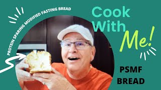 Protien Sparing Modified Fast Bread Psmf Psmf bread recipe [upl. by Asenej]