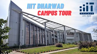 IIIT Dharwad Campus Tour [upl. by Otreblon126]