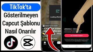 TikTokta görünmeyen Capcut şablonu Nasıl Onarılır  Capcut şablonu TikTokta görünmüyor [upl. by Alik830]