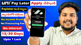 How To Apply UNI Paycheck Paylater Telugu  Without Income Proof Credit Limit  Direct Bank Transfer [upl. by Julissa889]