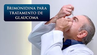 BRIMONIDINA PARA TRATAMENTO DE GLAUCOMA [upl. by Ostap]