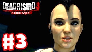 Dead Rising 3 Fallen Angel DLC  Gameplay Walkthrough Part 3  Untold Stories Xbox One [upl. by Llenaj796]