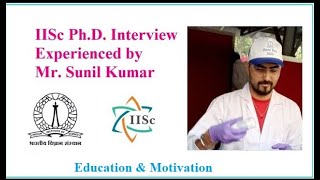 IISc PhD Interview Chemistry IISc  Indian Institute of Science IISc Education amp Motivation [upl. by Eelrahc786]