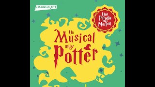 Un Musical Muy Potter  NDC Abril 2024 [upl. by Bina]