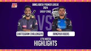 Chattogram Challengers vs Rangpur Riders  Highlights  27th Match  Season 10  BPL 2024 [upl. by Oulman]