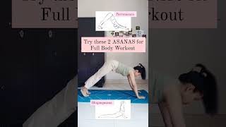 Add these 2 Asana for FULL BODY WORKOUT ✅ yogaexercises yogapractice yogalife exercises [upl. by Vardon]