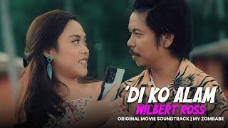 Di Ko Alam  Wilbert Ross  OST from the Movie My Zombabe Official Music Video [upl. by Nort716]