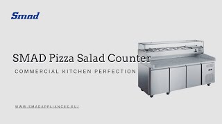 SMAD Pizza Salad Counter Commercial Kitchen Perfection [upl. by Ennaear807]