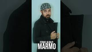 Feras Albazi  Marmo [upl. by Eynaffit502]