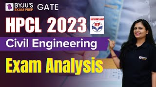 HPCL 2023  Civil Engineering  Exam Analysis  HPCL EXAM ANALYSIS  BYJU’S GATE [upl. by Delp]