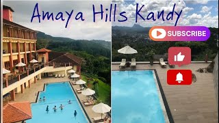 නුවර කන්දක් උඩ තියන ලස්සන hotel එකක් 🌅⛰️🏔️ Amaya Hills hotel Kandy 💕💕🏔️🏔️ [upl. by Nicko]