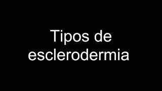 Tipos de esclerodermia [upl. by Bosson122]