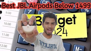 Best JBL Airpods Below 1499Rs [upl. by Akemahs993]