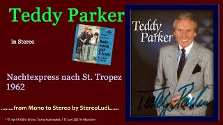 Teddy Parker  Nachtexpress nach StTropez DEStereo [upl. by Holna]