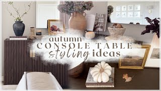 FALL DECORATING IDEAS  console table  sideboard styling  7 different ways [upl. by Rehtaeh]